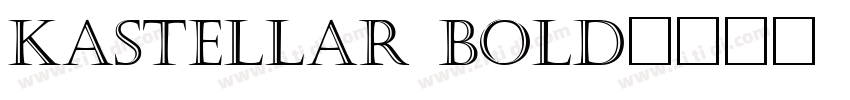 Kastellar Bold字体转换